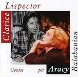  - Clarice Lispector Por Aracy Balabanian