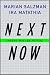 Next Now: Trends for the Future by Marian Salzman