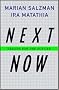 Next Now: Trends for the Future Next Now: Trends for the Future