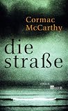 Die Stra�e. Roman