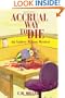 Accrual Way To Die: An Audrey Wilson Mystery (Audrey Wilson Mysteries)