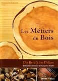 Revue VPS  / Les metiers du bois