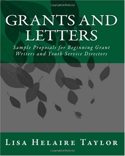 Grants and Letters: Sample Proposals for Beginning