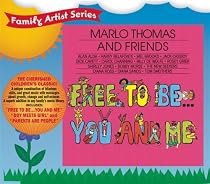 Free to Be You & Me Original Recording Remastered
