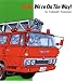 かじだ、しゅつどう・英語版―Fire! We’re on the Way! (こどものともファースト・イングリッシュ・ブック)