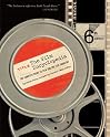 The Film Encyclopedia 6e: The Complete Guide to Film and the Film Industry
