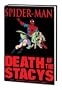 Spider-Man: Death of the Stacys (Marvel Premiere Classic)