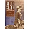 Belle Starr: "The Bandit Queen"
