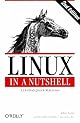 Linux in a Nutshell, 2nd Edition (O'Reilly Nutshell)