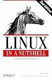 Linux in a Nutshell, 2nd Edition (O'Reilly Nutshell)