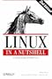 Linux in a Nutshell, 2nd Edition (O'Reilly Nutshell)
