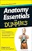 Anatomy Essentials For Dummies (For Dummies (Lifestyles Paperback))