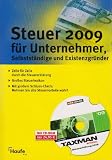 Steuer 2009 f&uuml;r Unternehmer, Selbstst&auml;ndige und Existenzgr&uuml;nder - MIt CD-ROM: Ihre Steuererkl&auml;rungen 2008 - Willi Dittmann, Gerhard Geckle, Dieter Haderer, R&uuml;diger Happe, Reinhard Schnell
