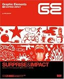 Graphic Elements 01 SURPRISE&IMPACT[サプライズ&インパクト の評価・レビュー