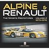 Alpine and Renault: The Sports Prototypes 1973 to 1978: 2