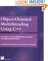 Object-Oriented Multithreading Using C++