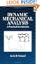 Dynamic Mechanical Analysis: A Practical Introduction
