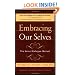 Embracing Ourselves: The Voice Dialogue Manual