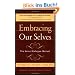 Embracing Ourselves: The Voice Dialogue Manual