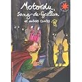 Motordu, sang-de-Grillon et autres contes