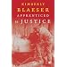 Apprenticed to Justice (Earthworks S.)
