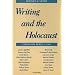 Writing and the Holocaust