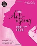 The anti-ageing beauty bible