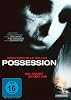 Possession - Die Angst stirbt nie (DVD)