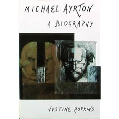 Michael Ayrton: A Biography