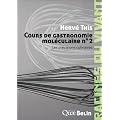 Cours de gastronomie mol�culaire n� 2. Les pr�cisions culinaires.