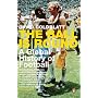 The Ball is Round: A Global History of Football