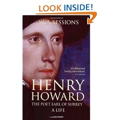 Henry Howard, the Poet Earl of Surrey: A Life