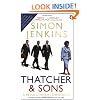 Thatcher and Sons: A Revolution in Three Acts