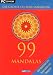 99 Mandalas. Mandalas zum Ausdrucken und Gestalten