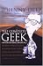 The Complete Geek: An Operating Manual
