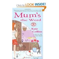 Mum's the Word: A Flower Shop Mystery