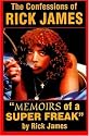 Confessions of Rick James: Memoirs of a Super Freak