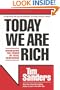 Today We Are Rich: Harnessing the Power of Total Confidence