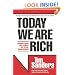 Today We Are Rich: Harnessing the Power of Total Confidence