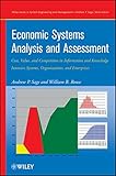 Economic systems analysis and assessment : cost, value, and competition in information and knowledge intensive systems, organizations, and enterprises