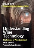 Understanding Wine Technology, 3rd Edition