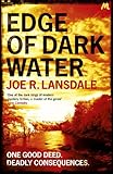 Edge of dark water