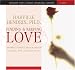 Finding and Keeping Love: An Imago-Based Program for Getting the Love You Want