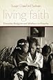 Living Faith: Everyday Religion and Mothers in Poverty (Morality and Society Series)