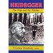 Heidegger: The Man and the Thinker