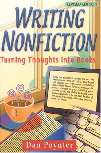 Writing Nonfiction, 4th Edition: Turning Thoughts into Books (Writing Nonfiction)