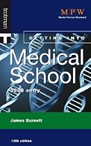 MPW: GETTING INTO MEDICAL SCHOOL 12E (MPW 'Getting Into' Guides)