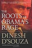 The Roots of Obamas Rage