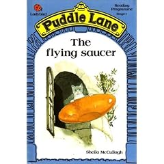 The Flying Saucer (Ladybird Puddle Lane)