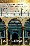 What Everyone Needs to Know about Islam: Second Edition